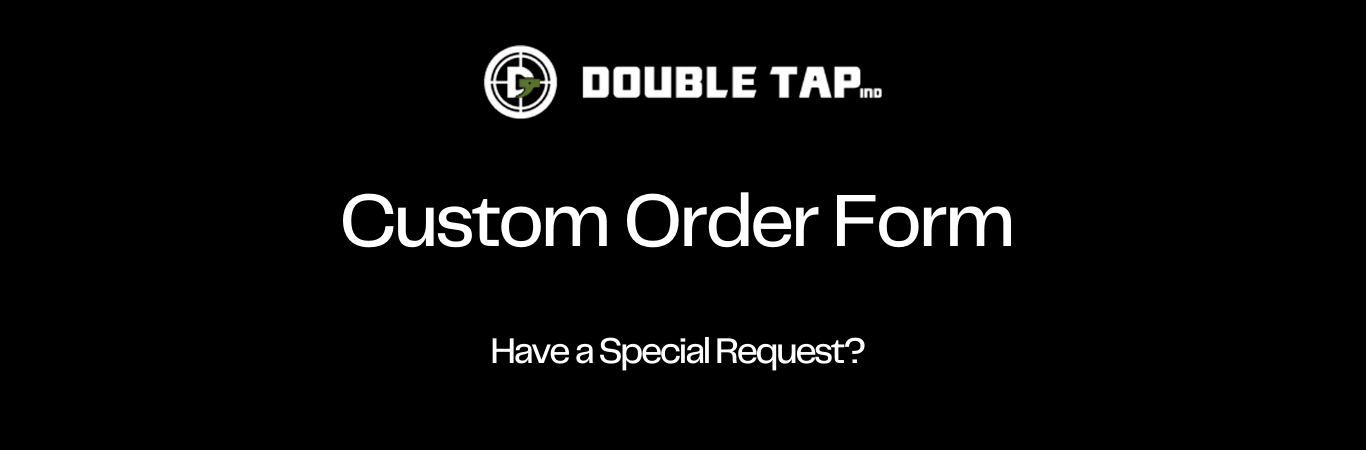 double-tap-ind-custom-order-form